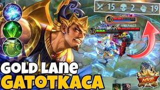 15 Kills 19 Assists!! Gold Lane Gatotkaca MVP Gameplay ~ MLBB