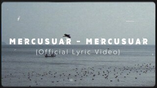 Mercusuar - Mercusuar [Official Lyric Video] [Album. Episode Fantasy]