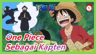 [One Piece/Emosional] Mungkin Ini Adalah Arti Sebuah Kapten_1