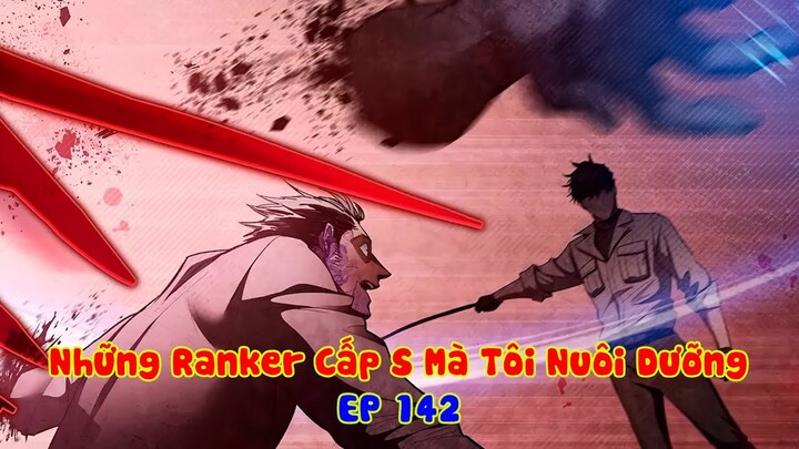 Chỉ Là Hunter Rank F Cùi Bắp, Nhưng Lại Sở Hữu Kỹ năng Rank L & Đám Đệ Rank S | EP 142