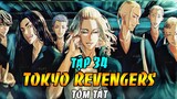 Tóm Tắt Tokyo Revengers Tập 34 | Mikey Đánh Bại Hắc Long Đời Thứ 10 - Touman Thắng Hắc Long