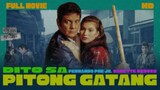 Dito Sa Pitong Gatang 1992- Fpj ( Full Movie )