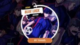 Kisah Blue Lock yang Keren Abiisss! || Review Anime Blue Lock