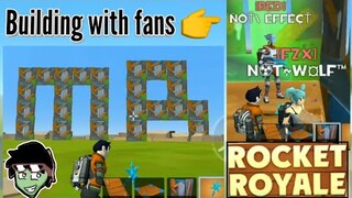 Rocket Royale: Building anything w/ fans! :D #1