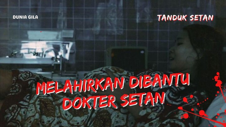 FILM HOROR TANDUK SETAN - TEROR RAJA SETAN KEPADA IBU HAMIL