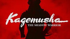 Kagemusha the Shadow Warrior (1980) จอมทัพคาเกมูชา [พากย์ไทย]