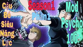 Tóm Tắt Anime Hay: Cậu Bé Siêu Năng Lực | Mod Psycho 100 | Season1 |  Phần1 | Sún Review Anime