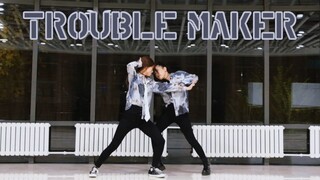 Liu Yaowen×Zhu Zhixin|Wen and Zhu's version of "Trouble Maker" super-realistic dance cover