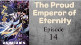 The Proud Emperor of Eternity Episode 14