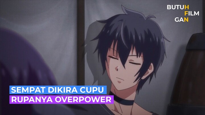 AWALNYA DIREMEHKAN TERNYATA OVERPOWER ALUR CERITA ANIME Isekai Shoukan wa Nidome desu