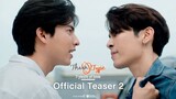 【Official Teaser 2】l TharnType The Series Season 2