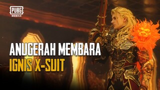 PUBG MOBILE | Anugerah Yang Membara, Ignis X-Suit Siap Menghanguskan Medan Tempur!