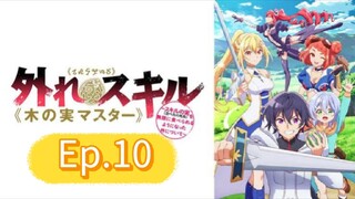 Bogus Skill "Fruitmaster" (Episode 10) Eng sub