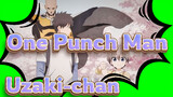 One Punch Man | [Uzaki-chan] Prekuel