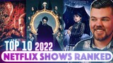 Top 10 BEST 2022 Netflix Shows Ranked