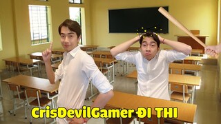 CrisDevilGamer ĐI THI