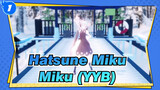 [Hatsune Miku/MMD] Miku (YYB) - Oki ni Mesu Mama_1