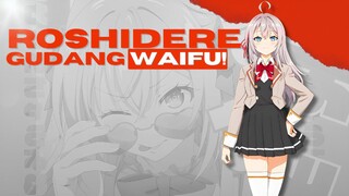 ROSHIDERE ANIME ROMANCE FULL WAIFU!!