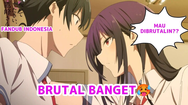 [FANDUB INDONESIA] Anime Baru Brutal!🥵- Haite Kudasai, Takamine-san