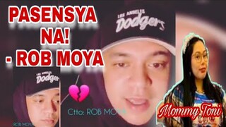 PASENSYA NA! -ROB MOYA- | DADDY ROB MOYA | LATEST UPDATE