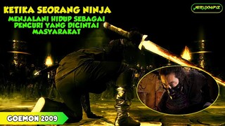 Ketika SEORANG NINJA Mengambil Jalan YANG BERBEDA || Alur Cerita Film GOEMON 2009