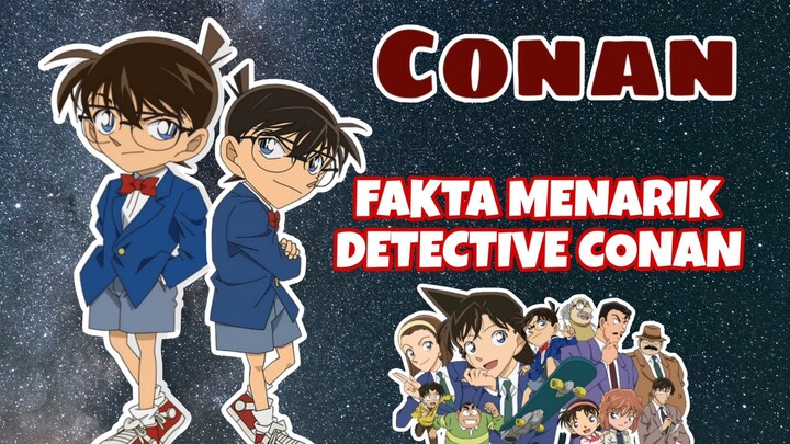 FAKTA MENARIK ANIME DETECTIVE CONAN YANG BELUM BANYAK DIKETAHUI ORANG