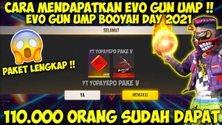 CARA MENDAPATKAN EVO GUN UMP BOOYAH DAY 2021 GR4TIS !? | UMP BOOYAH DAY 2021 - GARENA FREE FIRE