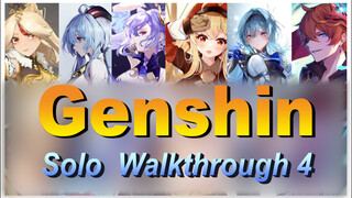 [Genshin,  Walkthrough]Solo gameplay walkthrough, full blooded finish 4