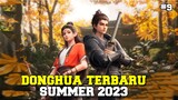 5 Donghua terbaru with Mc Overpower di summer 2023 !!!