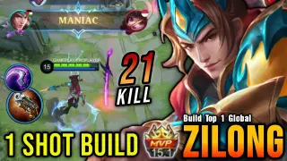 21 Kills + MANIAC!! 1 Shot Build Zilong Hypercarry!! - Build Top 1 Global Zilong ~ MLBB