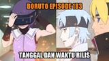Tanggal dan Waktu Rilis Boruto Episode 183 Indonesia