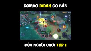 Combo Cơ Bản Của Người Chơi Top 1 Dirak