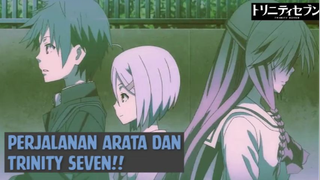 Perjalanan Arata dan Trinity Seven❗❗