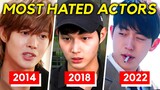 Most HATED Korean Actors Every Year From 2011 To 2022