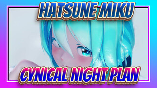 Hatsune Miku|ã€MMD/transmisiã€‘Cynical Night Planã€Sour Mikuã€‘