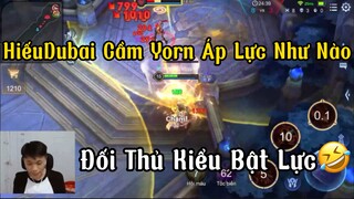 [Hiếu Dubai] LiveChym Cầm Yorn Áp Lực Như Nào-Đối Thủ Kiểu Trong Trụ Kiểu Bật lực🤣