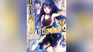 Volume 6 Genjitsu Shugi Yuusha no Oukoku Saikenki GenjitsuShugiYuushanoOukokuSaikenki#anime HowaRealistHeroRebuilttheKingdom ARealistHerosKingdomRestorationChronicle ReConstructiontheElfriedenKingdomT