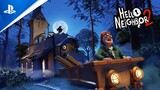 Hello Neighbor 2 - The Guest Is Here_ _ PS5 & PS4 Games