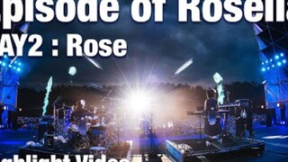 'Episode of Roselia DAY2 - Rose' Highlight Video