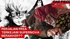 AKHIR PERJALANAN BAJAK LAUT KID??? ||• RANGKUMAN KISAH PETUALANGAN EUSTASS CAPTAIN KID [ONE PIECE]