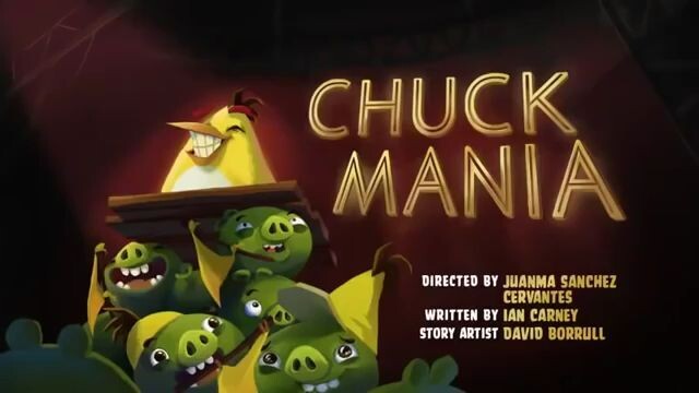 Angry Birds Toons - Season 2, Episode 13- Chuck Mania
