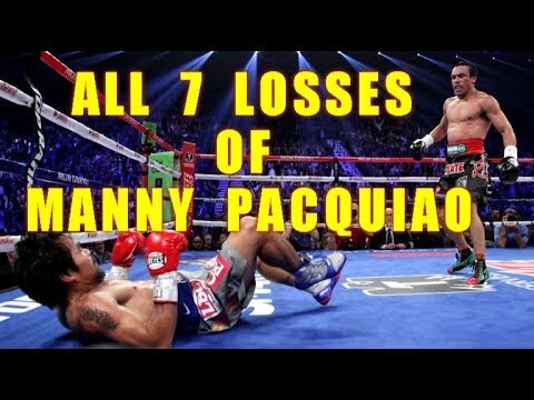 Manny  Paquiao 7 Lose Fight (pacman all losses)