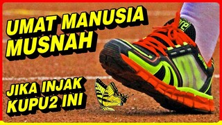 ORANG INI BIKIN UMAT MANUSIA MUSNAH SEPENUHNYA HANYA KARENA MENGINJAK KUPU-KUPU !!