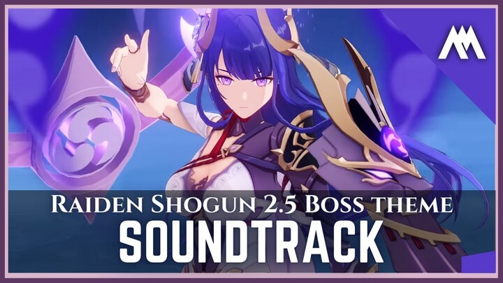 「Raiden Shogun: 2.5 Boss Fight」| EPIC THEME | Genshin Impact OST (Fan-made Soundtrack) | 雷電将軍