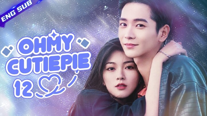 【Multi sub】Oh My Cutie Pie EP12 | 💘You had me at "hello" | Zhou Junwei, Jin Zixuan | CDrama Base