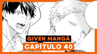 O QUE RITSUKA PRECISA FAZER! | Given 40 (Mangá)