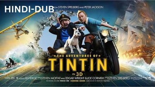 The Adventure of Tintin in Hindi Dubbed | Full HD Dubbed Movie 1080p