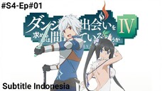 DanMachi S4 Episode 1 Subtitle Indonesia