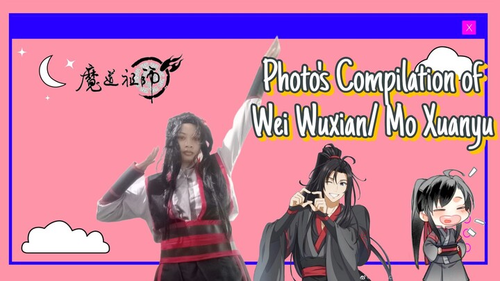 Photo's Compilation of Wei Wuxia/ Mo Xuanyu Cosplay by Aisyah Puspita Anggr