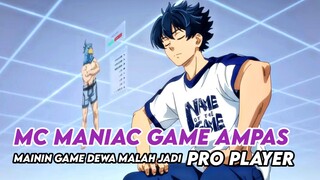 MC Maniac Game Ampas Ternyata Pemain Pro | Rekomendasi Anime